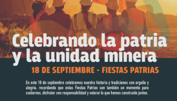 CELEBRANDO A LA PATRIA Y LA UNIDAD MINERA